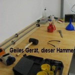 Geiles Gerät, Hammer